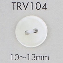 TRV104 兩孔貝殼紐扣[鈕扣] 大阪鈕扣（DAIYA BUTTON）